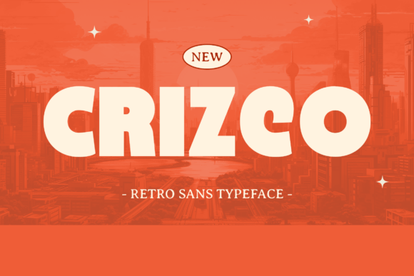 Crizco: A Playful Retro Sans Serif for Real Branding Projects