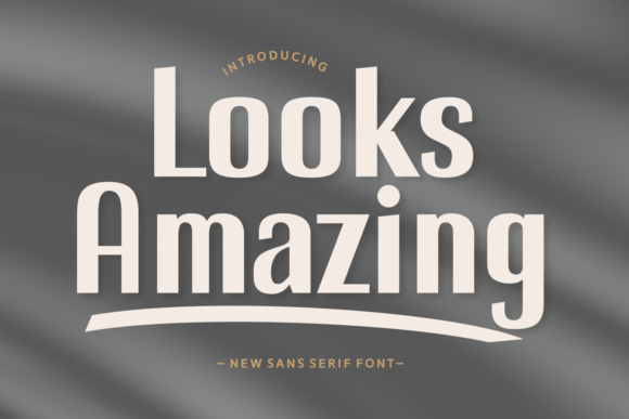 Looks Amazing: A Bold Sans Serif Font for Digital Design
